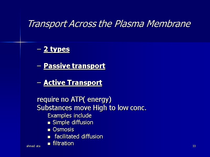 ahmad ata 33 Transport Across the Plasma Membrane 2 types   Passive transport